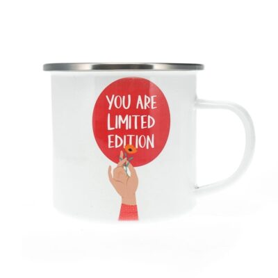 You are limited edition