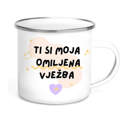 Ti si moja omiljena vježba